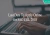 Last Date to apply online for SSC CGL 2018