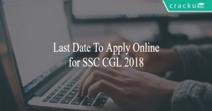 Last Date to apply online for SSC CGL 2018