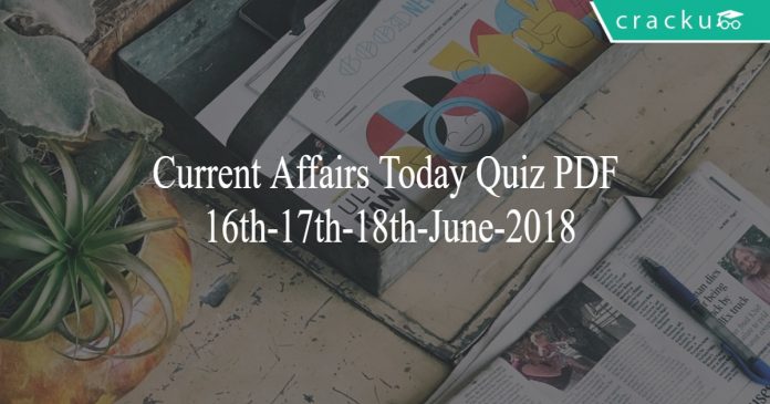 ca today quiz 16th 17th and 18th June 2018