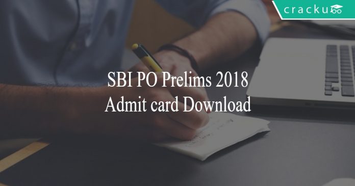 SBI PO prelims Admit Card Download 2018