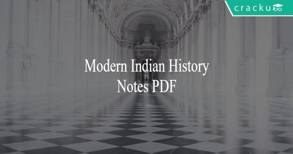 Modern Indian History PDF Notes For Competitive Exams - Cracku