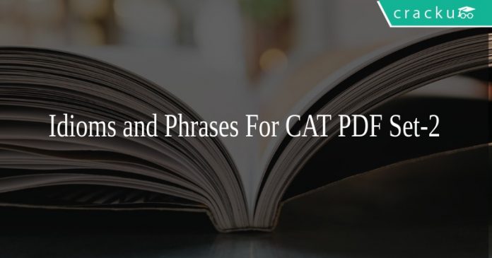 Idioms and Phrases For CAT PDF Set-2