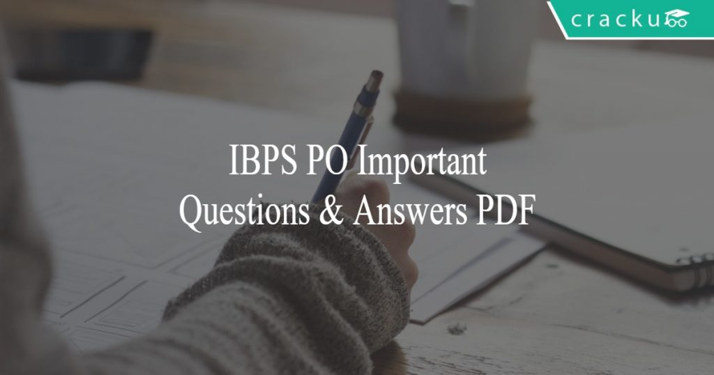 IBPS PO Important Questions and Answers PDF & Tricks - Cracku
