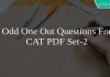 Odd One Out Questions For CAT PDF Set-2