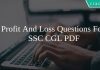 Profit And Loss Questions For SSC CGL PDF