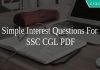 Simple Interest Questions For SSC CGL PDF