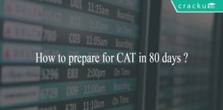 How to prepare for CAT in 80 days ?