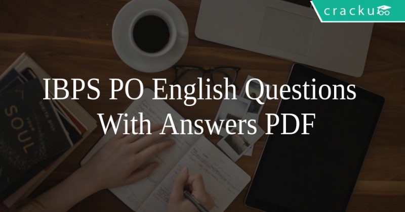 IBPS PO English Questions With Answers PDF - Cracku