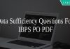 Data Sufficiency Questions For IBPS PO PDF