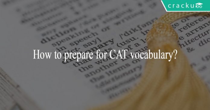 How to prepare for CAT vocabulary ?