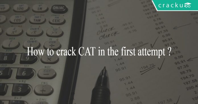 How to crack CAT in the first attempt ?