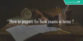 How to prepare for bank exams at home?