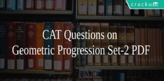 CAT Questions on Geometric Progression Set-2 PDF