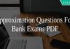 Approximation Questions For Bank Exams PDF