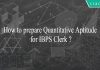 How to prepare Quantitative Aptitude for IBPS Clerk