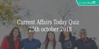 Current Affairs Today Quiz 25th October 2018