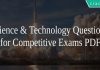 Science & Technology Questions for Competitive Exams PDF