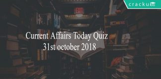 Current Affairs Today Quiz 31st october 2018