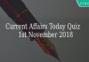 Current Affairs Today Quiz 1st November 2018