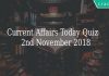 Current Affairs Today Quiz 2nd November 2018