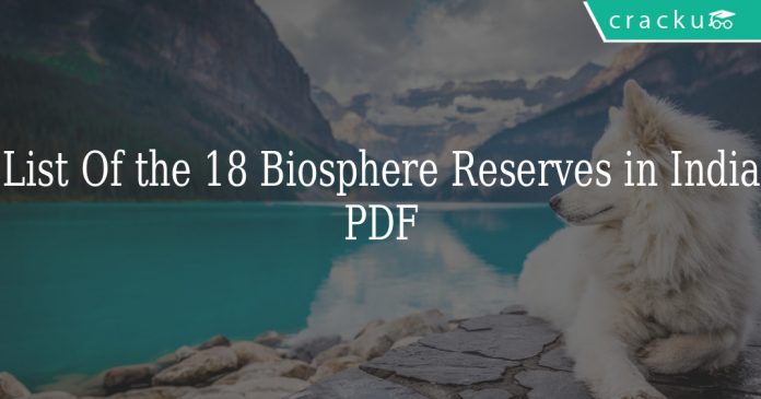 List Of the18 Biosphere Reserves in India