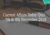 current affairs Quiz of 7th & 8th November 2018