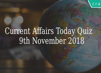 current affairs Quiz of 9th November 2018