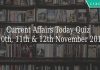 current affairs Quiz of 10th, 11th & 12th November 2018