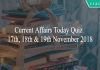 Current Affairs Quiz 17th, 18th & 19th November 2018