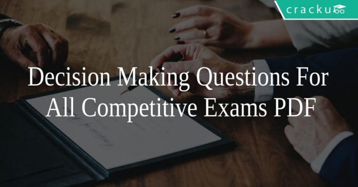 Decision Making Questions For All Competitive Exams PDF