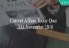 Current Affairs Today Quiz 20th November 2018