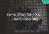 Current Affairs Today Quiz 23rd November 2018