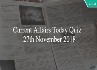 Current Affairs Today Quiz 27th November 2018