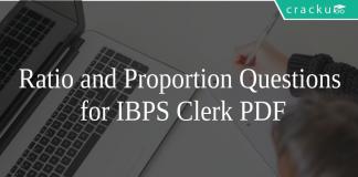 Ratio and Proportion Questions for IBPS Clerk PDF