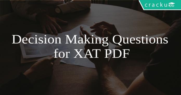 Decision Making Questions for XAT PDF