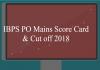 IBPS PO Mains 2018 Score Card Download