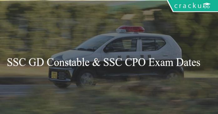 SSC GD Constable and SSC CPO Exam Dates
