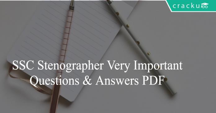 SSC Stenographer Important Questions and Answers PDF