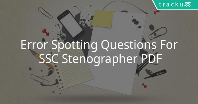 Error Spotting Questions For SSC Stenographer PDF