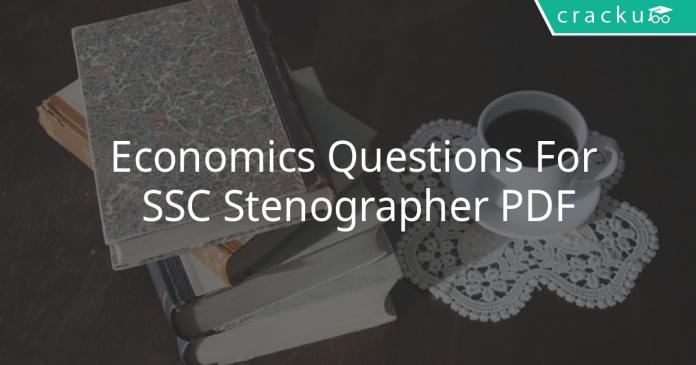 economics questions for ssc stenographer pdf