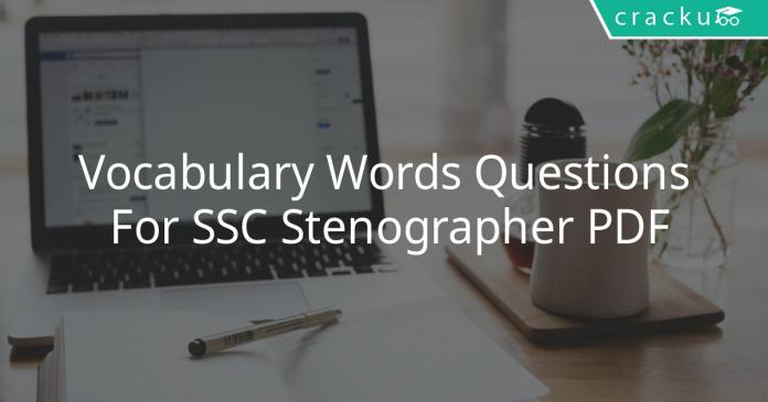 vocabulary words questions for ssc stenographer pdf