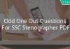odd one out questions for ssc stenographer pdf