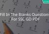 Fill In The Blanks Questions For SSC GD PDF