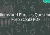 Idioms and Phrases Questions For SSC GD PDF