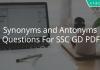 Synonyms and Antonyms Questions For SSC GD PDF