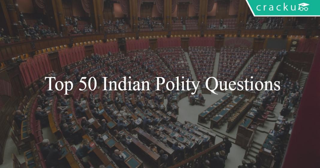 Top 50 Indian Polity Questions For SSC Exams (CGL, CHSL, JE, CPO, MTS ...