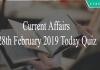 Current Affairs 28th February 2019 Today Quiz