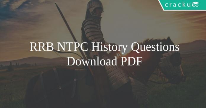 RRB NTPC History Questions PDF