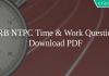 RRB NTPC Time &b Work Questions PDF