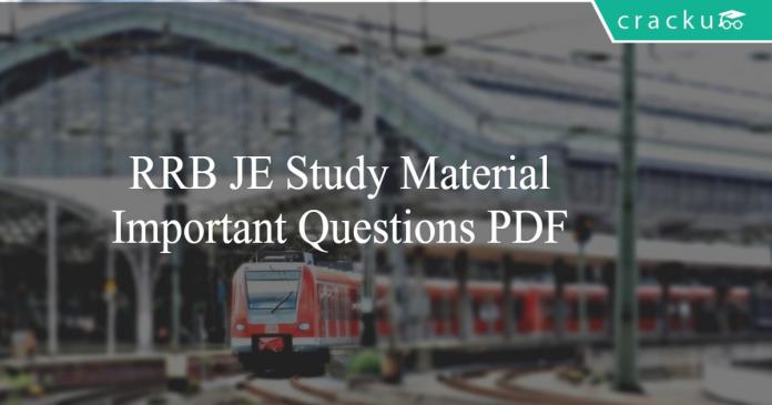 RRB JE Study Material - Important Questions PDF